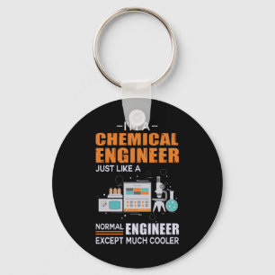 Engineer I Am A Chemical Engineer Keychain