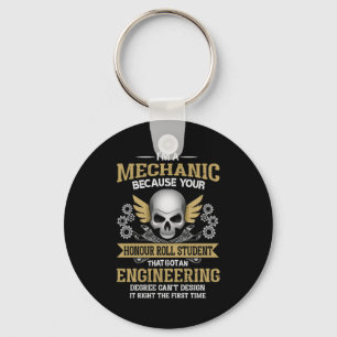 Engineer I Am A Mechanic Engineering Keychain