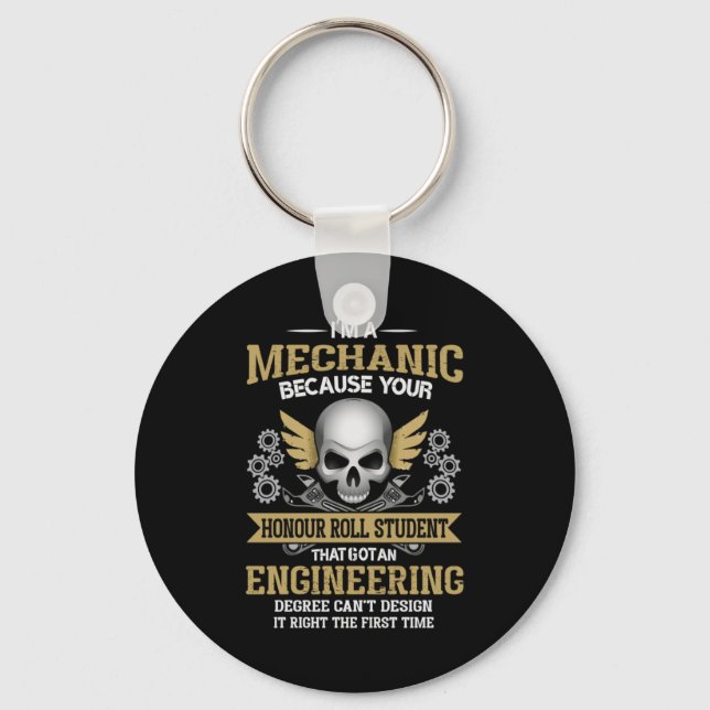 Engineer I Am A Mechanic Engineering Keychain (Front)