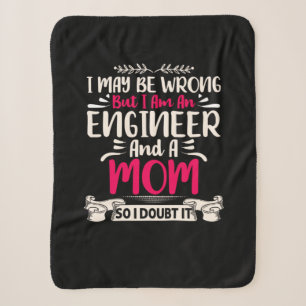 Engineer I Am An Engineer And A Mom Sherpa Blanket