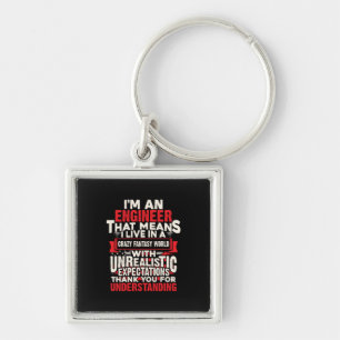 Engineer I Am An Engineer Keychain