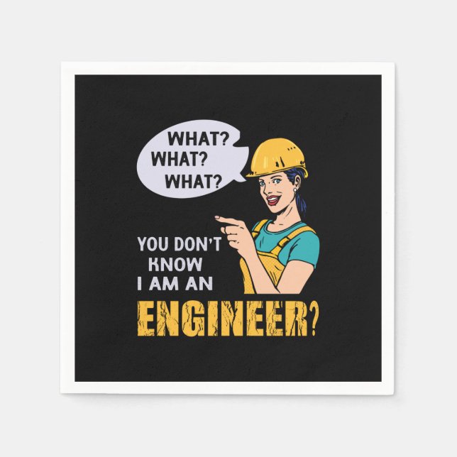 Engineer I Am An Engineer Napkin (Front)