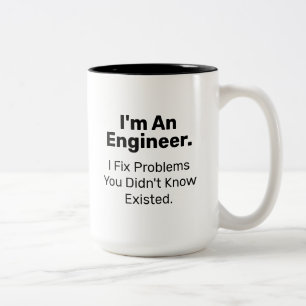 Engineer I Fix Problems Funny Quote Two-Tone Coffee Mug