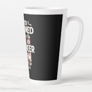 Engineer I Would Grow Up To Be An Engineer Mom Latte Mug