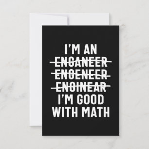 Engineer. I'm Good With Math RSVP Card