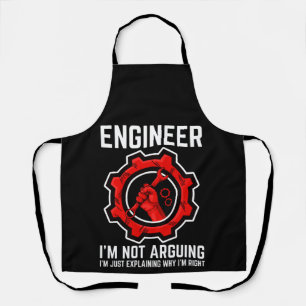 Engineer I'm Not Arguing Funny Engineering Apron