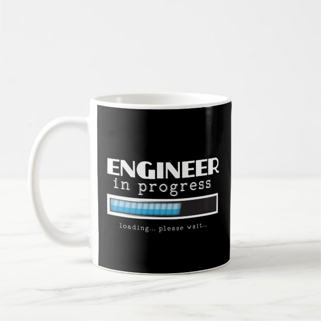 Engineer In Progress Funny College Student Gift Coffee Mug (Left)