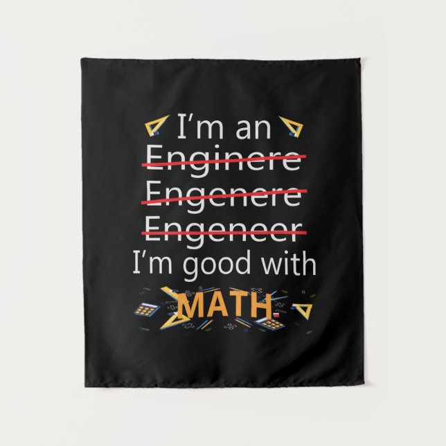 Engineer Is Good With Math Tapestry (Front)