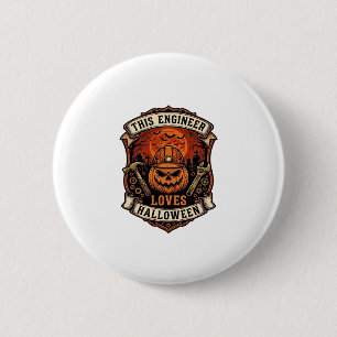 Engineer Loves Halloween Pumpkin Hard Hat Hammer W 2 Inch Round Button