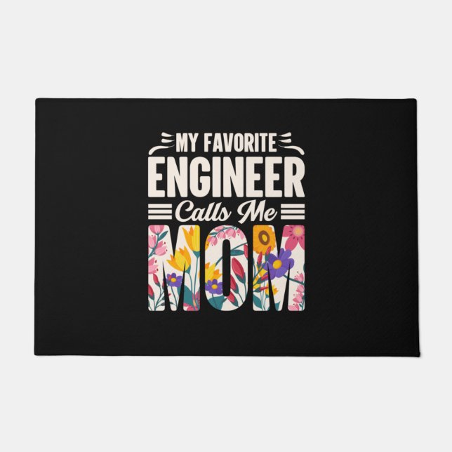 Engineer My Favourite Engineer Calls Me Mom Doormat (Front)