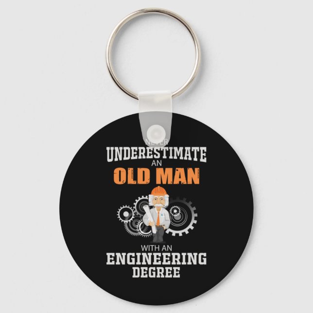 Engineer Old Man With An Engineering Degree Keychain (Front)