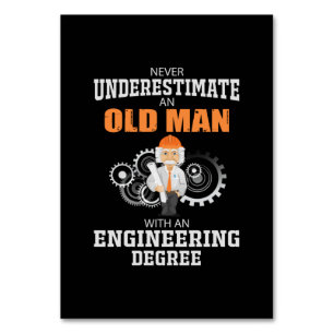 Engineer Old Man With An Engineering Degree Table Number