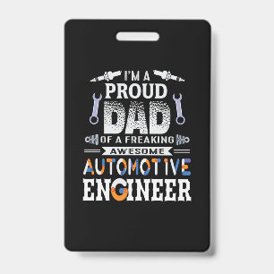 Engineer Proud Dad Of An Automotive Engineer Badge