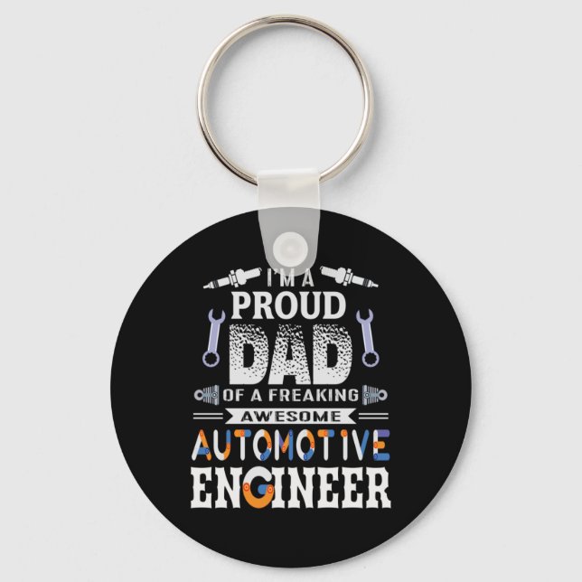 Engineer Proud Dad Of An Automotive Engineer Keychain (Front)