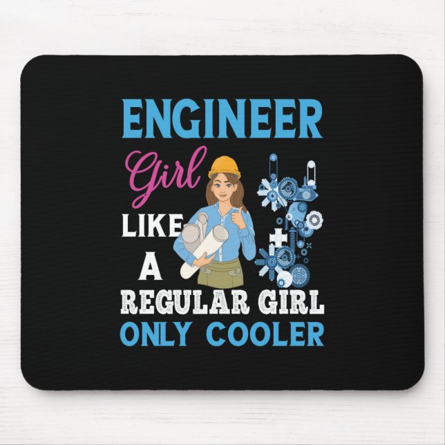 Engineer Proud Engineer Girl Mouse Pad (Front)
