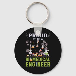 Engineer Proud To Be A Biomedical Engineer Keychain