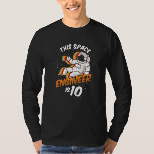 Engineer Space 10 Year Astronaut Born 2012 Tenth B T-Shirt
