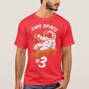 Engineer Space 3 Year Old Astronaut Born 2019 Thir T-Shirt