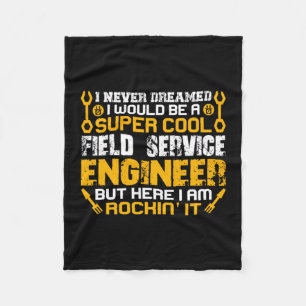 Engineer Super Cool Field Service Engineer Fleece Blanket
