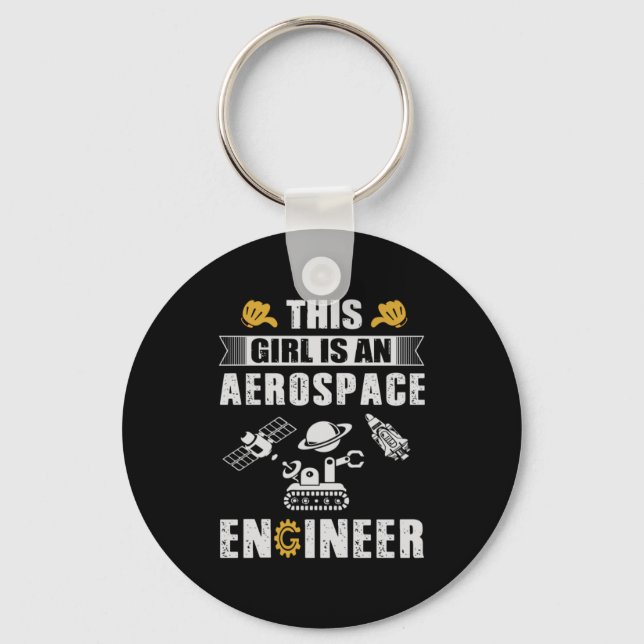 Engineer This Girl Is An Aerospace Engineer Keychain (Front)