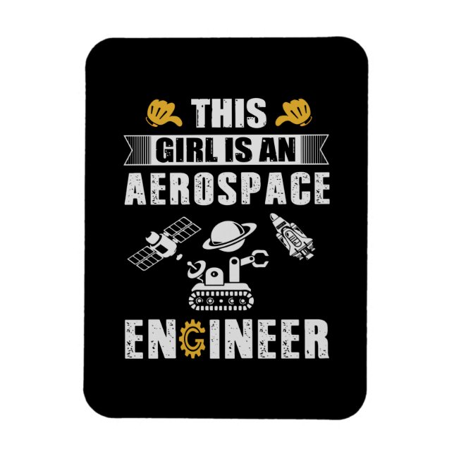 Engineer This Girl Is An Aerospace Engineer Magnet (Vertical)