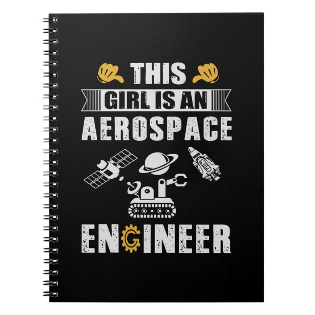 Engineer This Girl Is An Aerospace Engineer Notebook (Front)