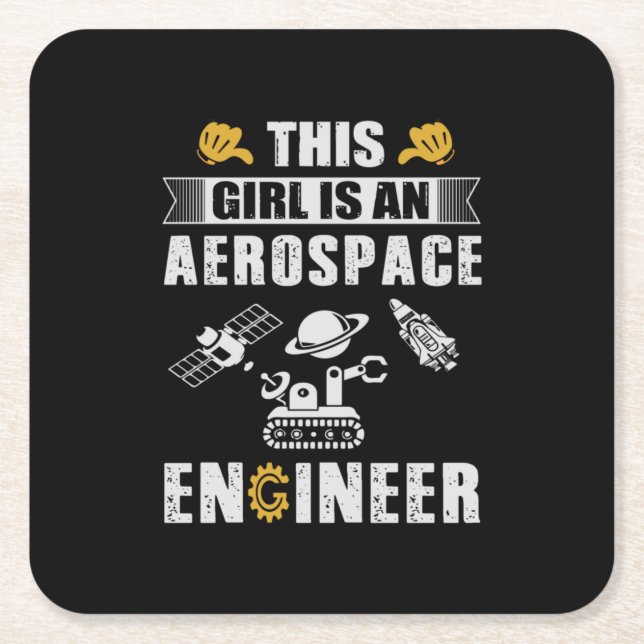Engineer This Girl Is An Aerospace Engineer Square Paper Coaster (Front)