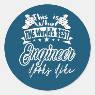 Engineer This Is Worlds Best Engineer Looks Like Classic Round Sticker