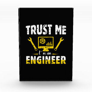Engineer Trust Me I Am An Engineer Photo Block
