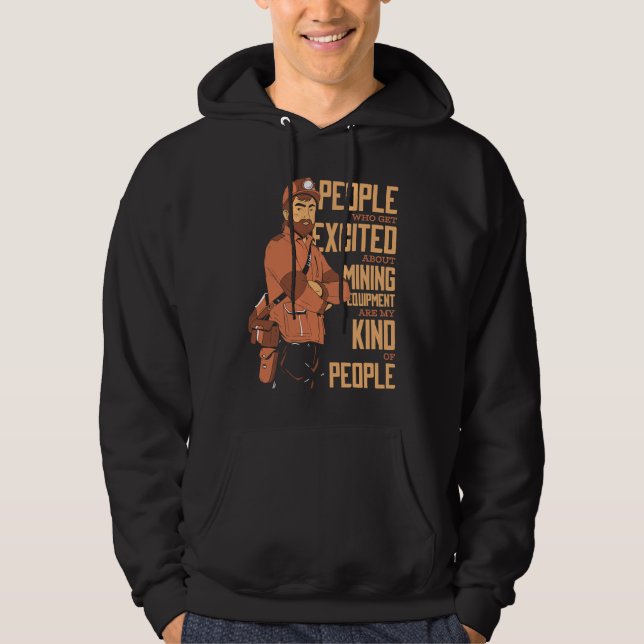 Engineering  Aerospace Mechanical Mining Engineer Hoodie (Front)