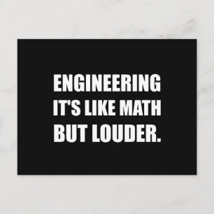 Engineering Like Math But Louder Funny Postcard