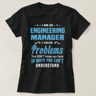 Engineering Manager T-Shirt