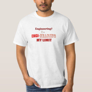 engineering my limit T-Shirt