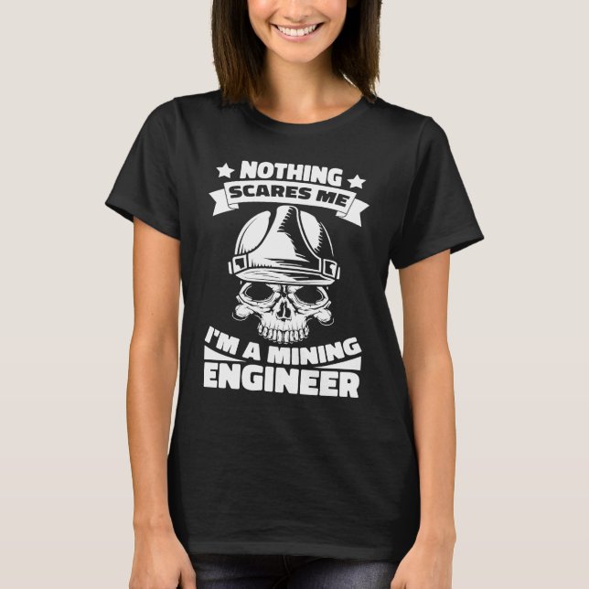 Engineering Skull  Civil Aerospace Mining Engineer T-Shirt (Front)
