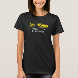 Engineering Student Civil Engineer Humor T-Shirt