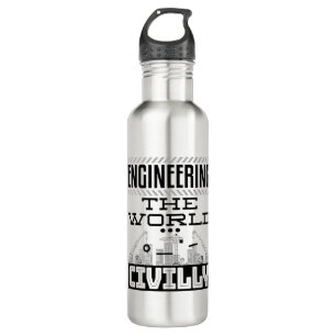 Engineering The World Civilly Cool Civil Engineer 710 Ml Water Bottle