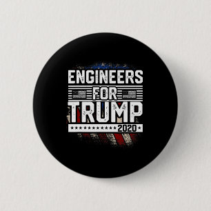 Engineers' For Trump Re-elect Trump 2 Inch Round Button