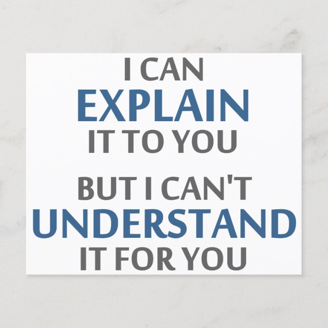 Engineer's Motto Can't Understand It For You (Front)