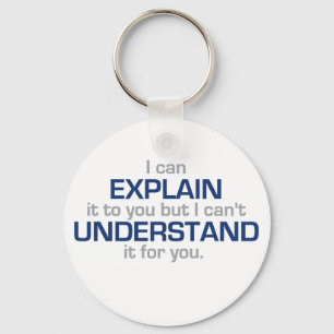 Engineer's Motto - Science Type Stuff Keychain