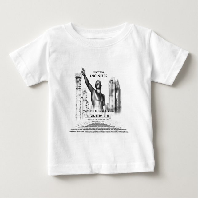 Engineers Rule Baby T-Shirt (Front)