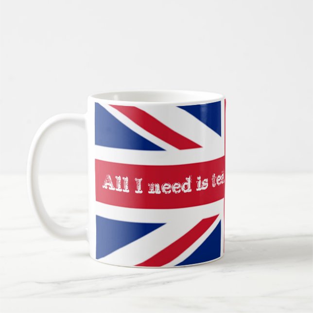 England British Need Tea Flag Union Jack Coffee Mug (Left)