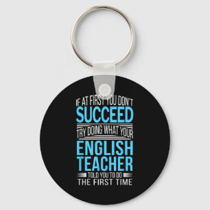 Englieacher If At First You Don't Succeed Funny Sm Keychain