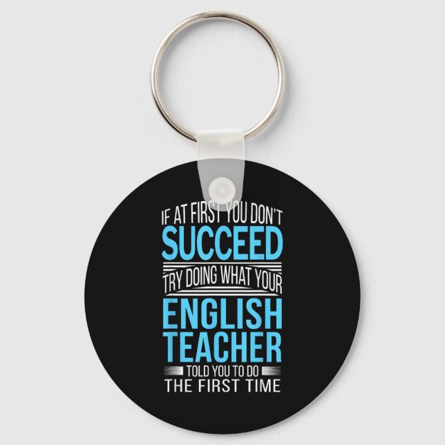 Englieacher If At First You Don't Succeed Funny Sm Keychain (Front)