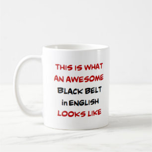 english black belt, awesome coffee mug