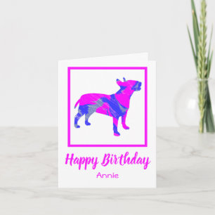 English Bull Terrier Pink Dog Funny Birthday Card
