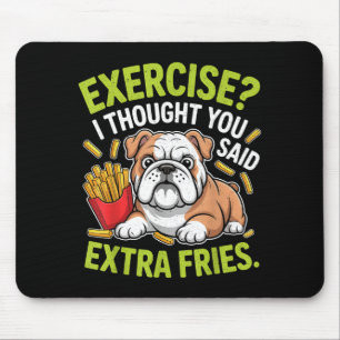 English Bulldog Exercise, Extra Fries Funny  Mouse Pad
