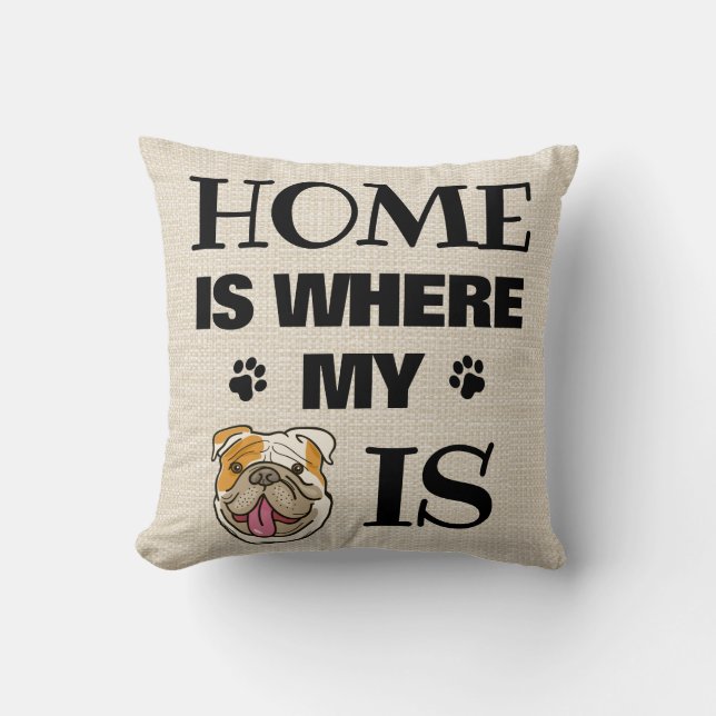 English Bulldog Home Where My Dog Is Cartoon Face Throw Pillow (Front)