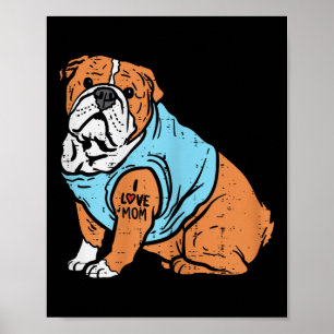 English Bulldog I Love Mom Tattoo Dog Lover Owner  Poster
