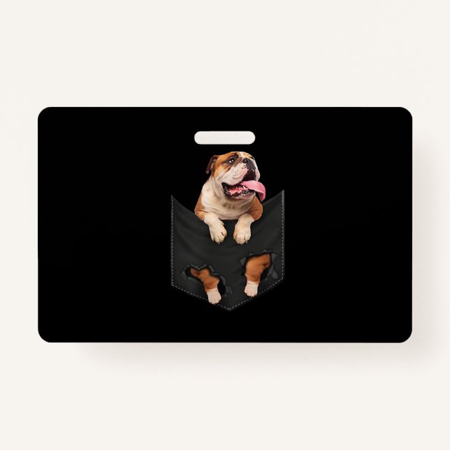 English Bulldog In Your Pocket  Dogs Lovers Badge (Front)