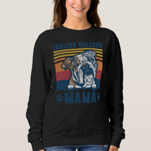 English Bulldog Mama Mother Retro Gifts Dog Mom Sweatshirt